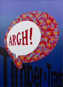 Painting of the word 'ARGH!' in an angry speech bubble